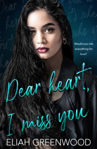 Dear Heart, I Miss You: A Second Chance Romance (Everything But You Duet, Book 2) (Silver Springs)