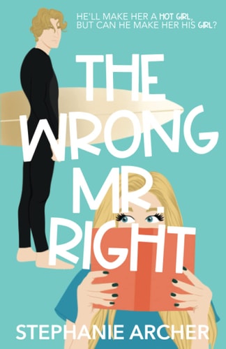 The Wrong Mr. Right: Original Edition