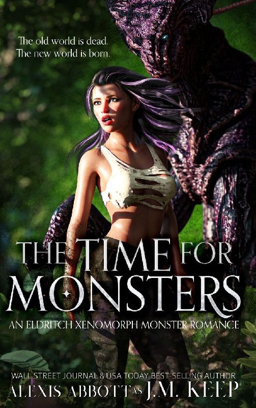 The Time for Monsters