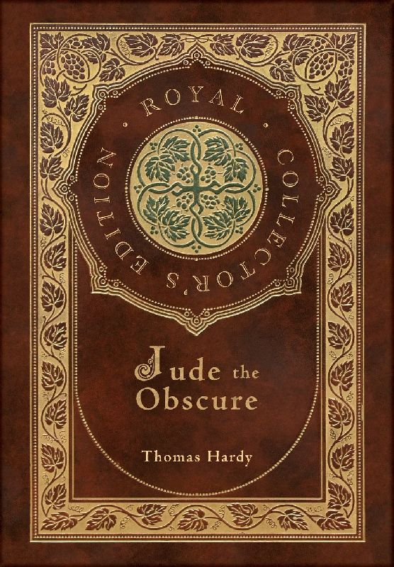 Jude the Obscure (Royal Collector's Edition) (Case Laminate Hardcover with Jacket)