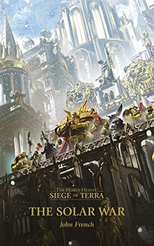 The Solar War (Siege of Terra Book 1)