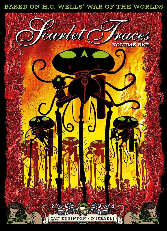 The Complete Scarlet Traces, Volume One