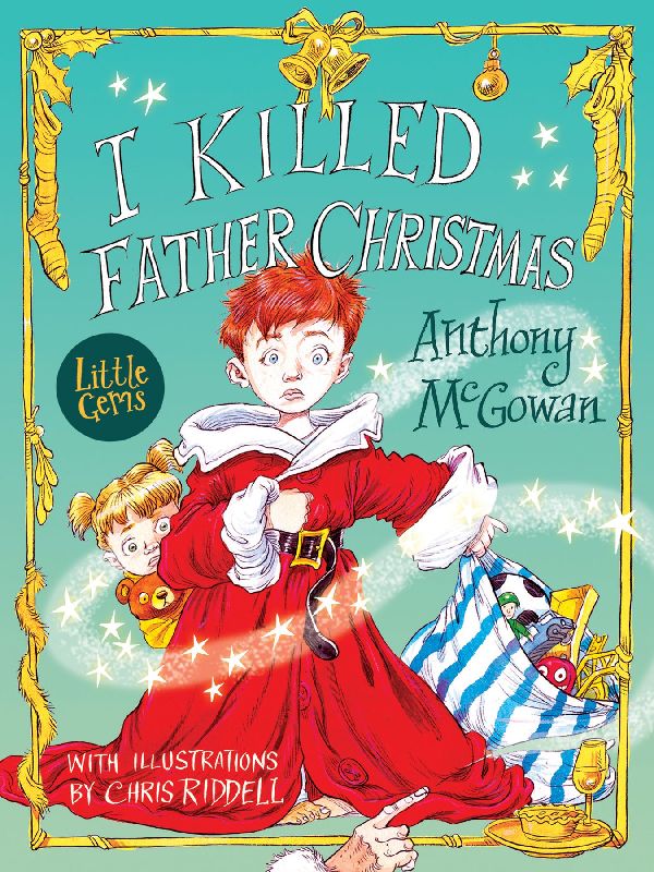 Little Gems - I Killed Father Christmas