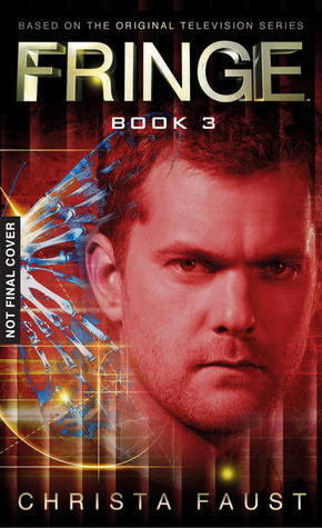 Fringe - Sins of the Father (novel #3)