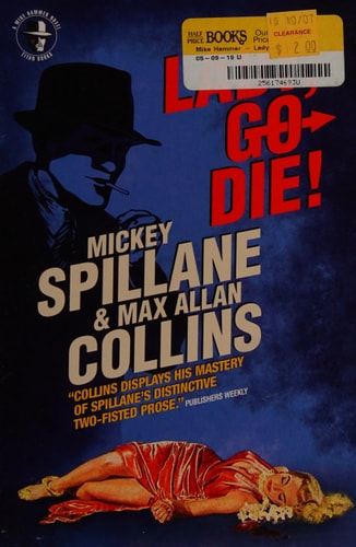 Mike Hammer: Mike Hammer - Lady, Go Die! Lady, Go Die!