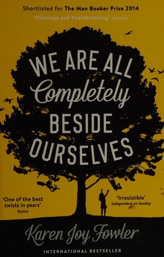 We Are All Completely Beside Ourselves