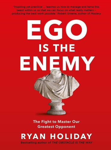 Ryan Holiday 3 Books Collection Set (Ego is the Enemy, The Obstacle is the Way, Stillness is the Key [Hardcover])