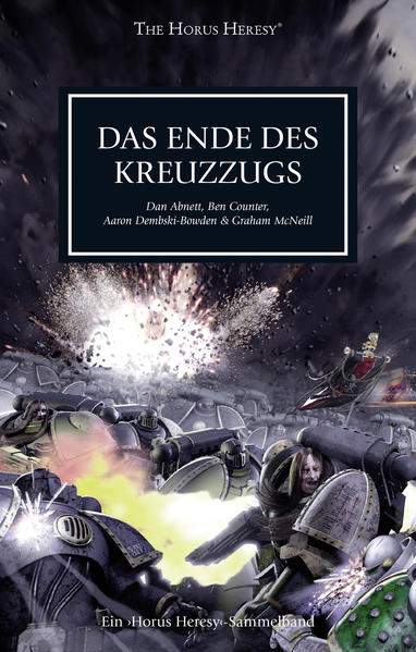 Horus Heresy - Das Ende des Kreuzzugs