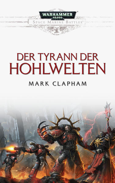 Space Marine Battles - Der Tyrann der Hohlwelten