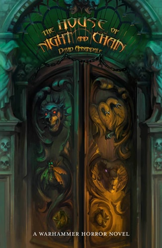 The House of Night and Chain (Warhammer Horror)