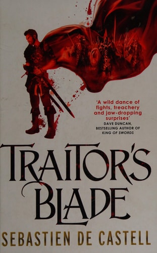 Traitor's Blade: the swashbuckling start of the Greatcoats Quartet