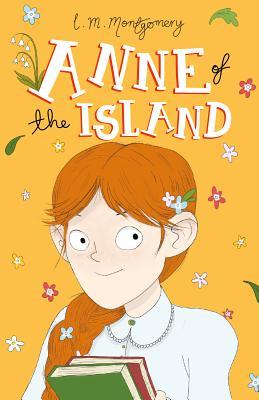 Anne of the Island (Anne of Green Gables, Book 3) (Anne of Green Gables: The Complete Collection)
