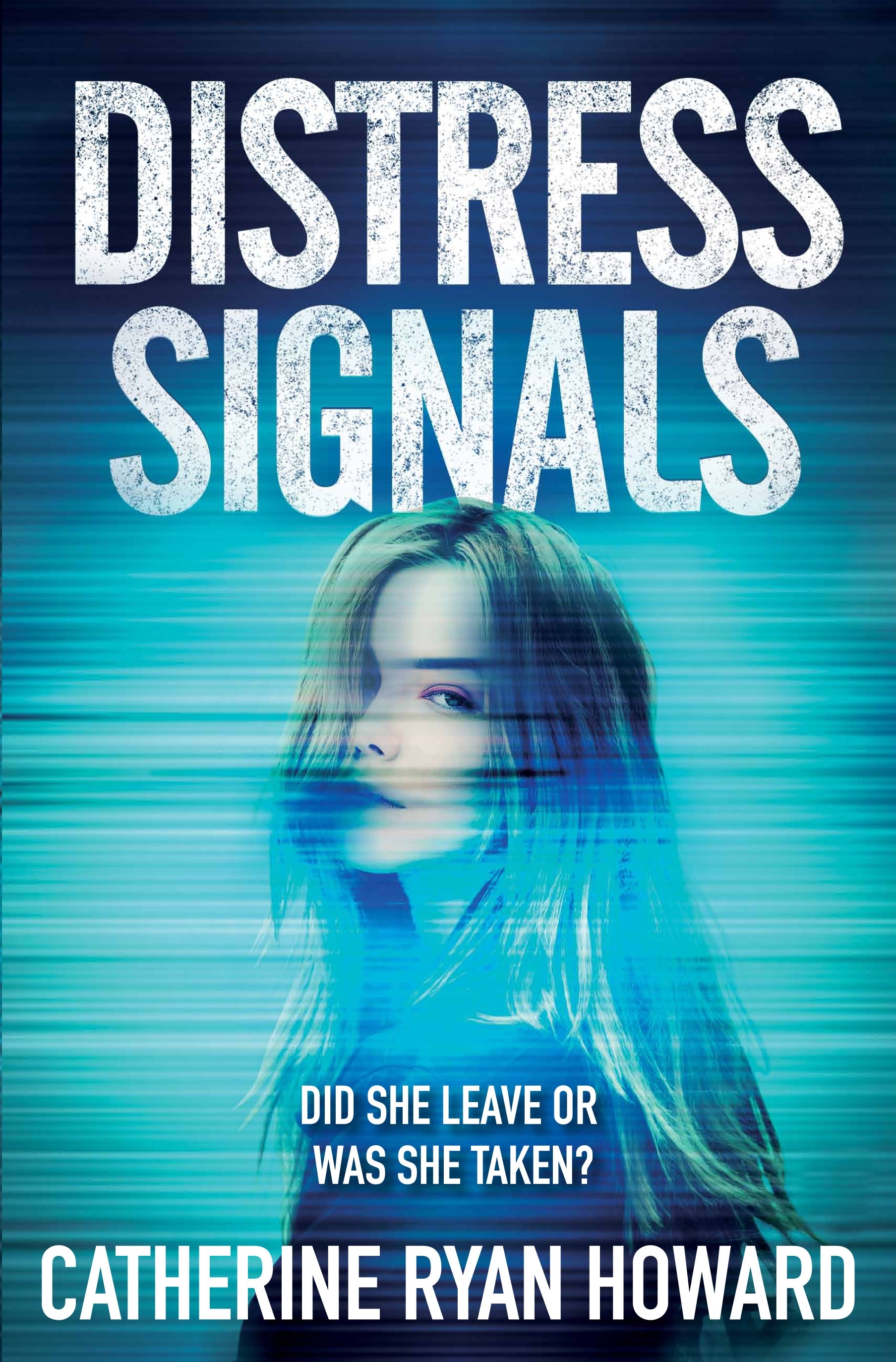 Distress Signals: An Incredibly Gripping Psychological Thriller with a Twist You Won't See Coming