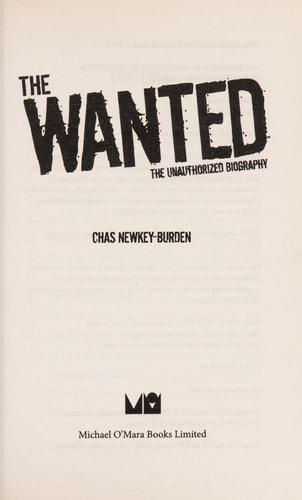 The Wanted: The Unauthorized Biography