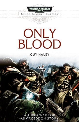 Only Blood (Space Marine Battles)