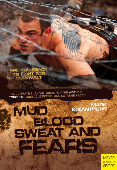 Mud Blood Sweat and Fears