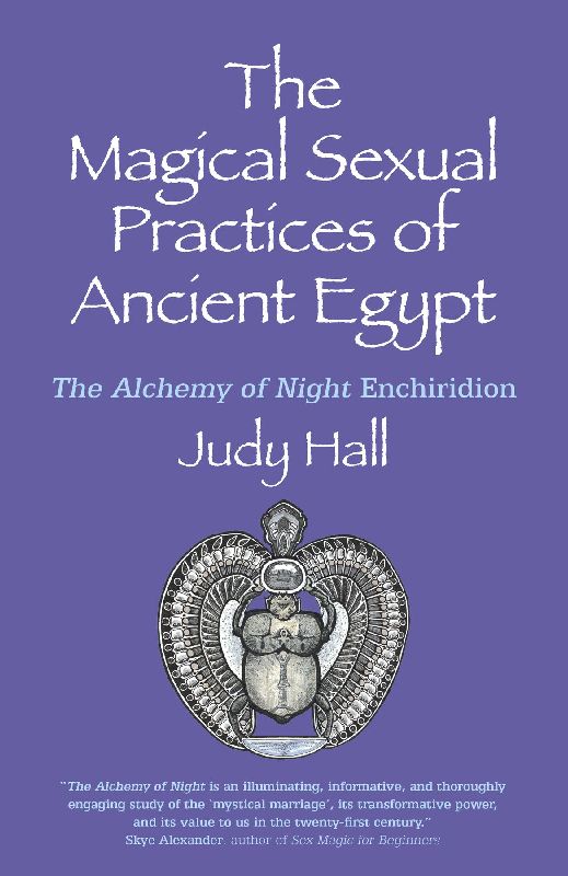 Magical Sexual Practices of Ancient Egypt, The