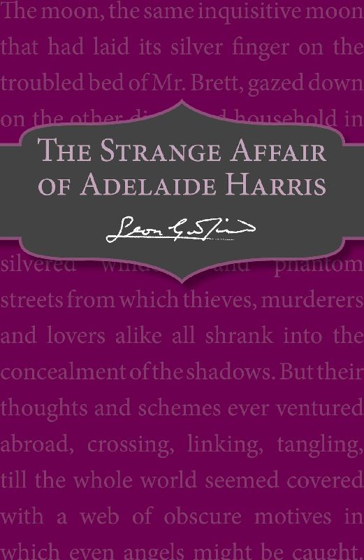 The Strange Affair of Adelaide Harris