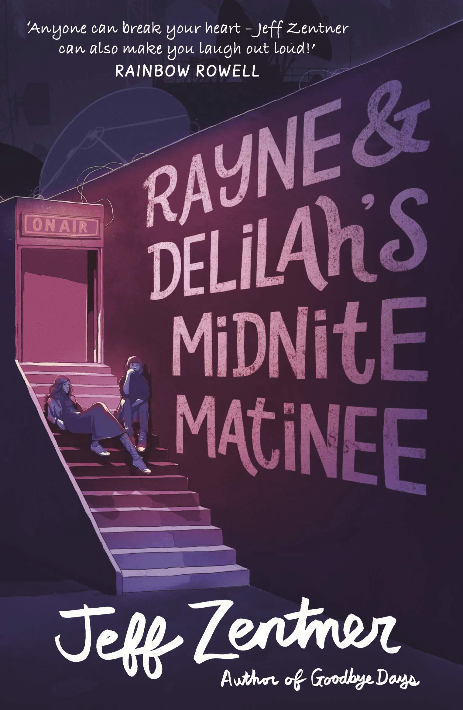 Rayne and Delilah's Midnite Matinee: Jeff Zentner