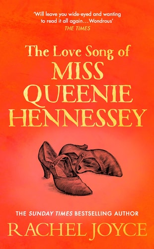 The Love Song of Miss Queenie Hennessy: Or the letter that was never sent to Harold Fry (Harold Fry, 2)