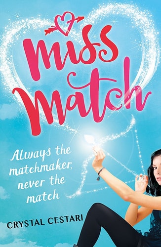 Miss Match: Always the matchmaker, never the match: Book 1