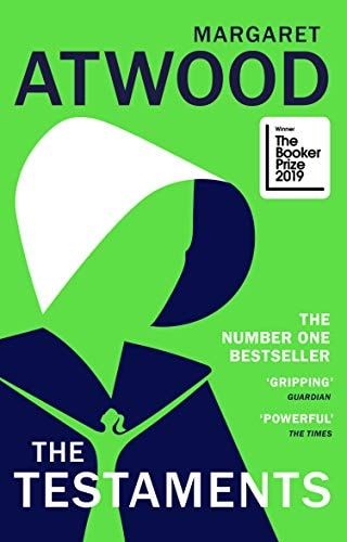 The Testaments: WINNER OF THE BOOKER PRIZE 2019 (The handmaid's tale, 2)