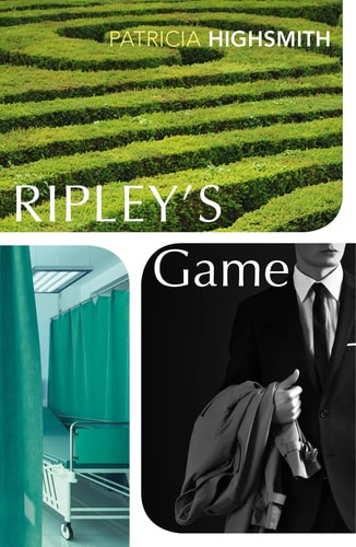 Ripley's Game: Patricia Highsmith (A Ripley Novel)