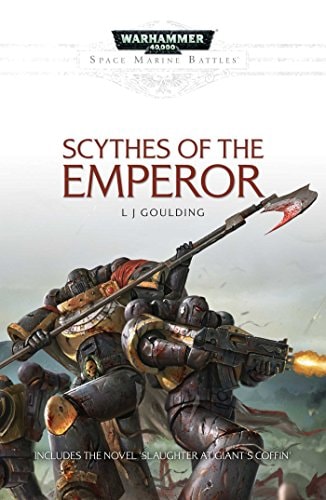 Scythes of the Emperor (Space Marine Battles)