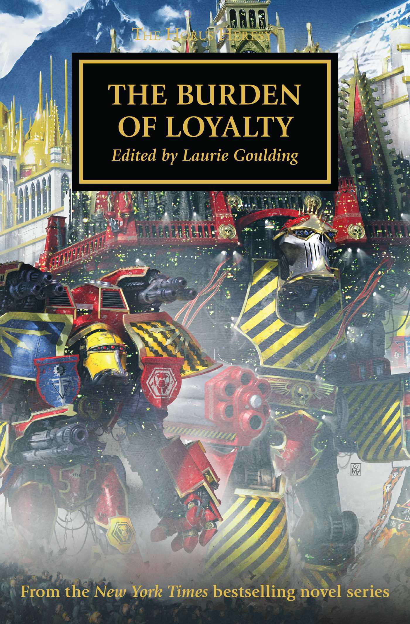 The Burden of Loyalty (48) (The Horus Heresy)