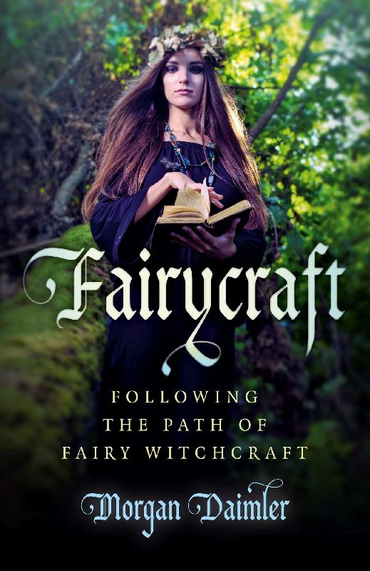 Fairycraft - Following the Path of Fairy Witchcraft