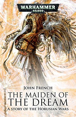 The Maiden of the Dream (The Horusian Wars)