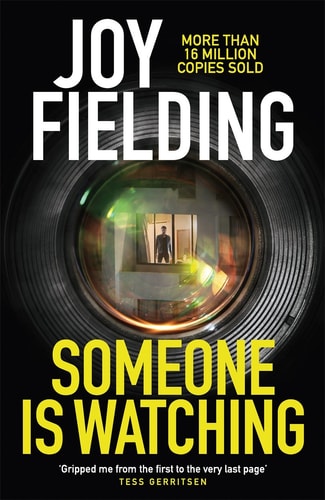 Someone is Watching: A gripping thriller from the queen of psychological suspense