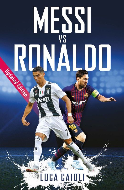 Messi Vs Ronaldo- 2019 Updated Edition
