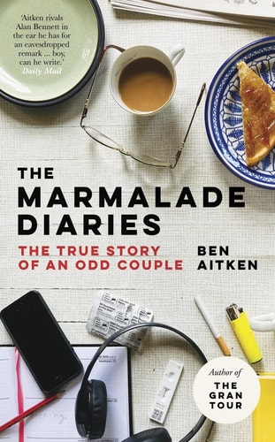 The Marmalade Diaries: The True Story of an Odd Couple