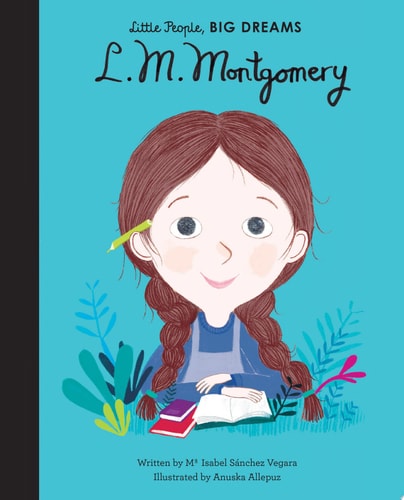 L. M. Montgomery (Volume 22) (Little People, BIG DREAMS, 19)