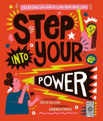 Step Into Your Power: 23 lessons on how to live your best life