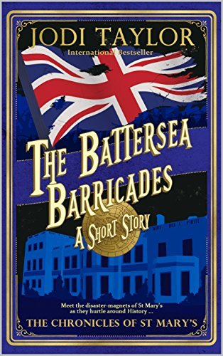 Battersea Barricades: A Chronicles of St Mary's Short Story