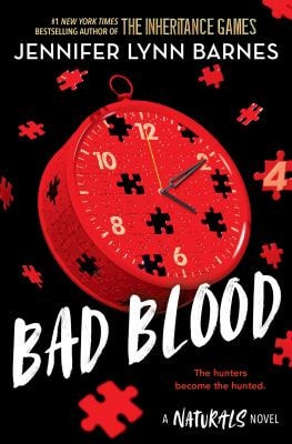 Bad Blood: Book 4 in this unputdownable mystery series from the author of The Inheritance Games (The Naturals)