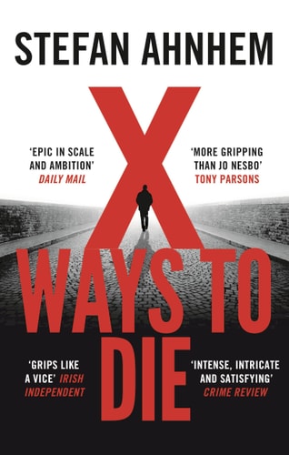 X Ways to Die (A Fabian Risk Thriller)
