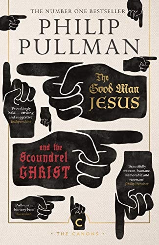 The Good Man Jesus & Scoundrel Christ (Canons)