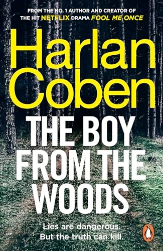 The Boy from the Woods: From the #1 bestselling creator of the hit Netflix series Stay Close