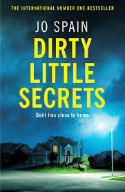 Dirty Little Secrets: The twisty and addictive thriller from the bestselling author of The Perfect Lie