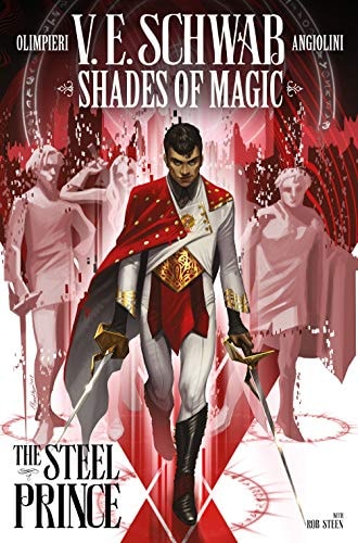 Shades of Magic #1: The Steel Prince (Shades of Magic - The Steel Prince)