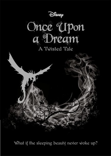 Disney Twisted Sleeping Beauty Once Upon