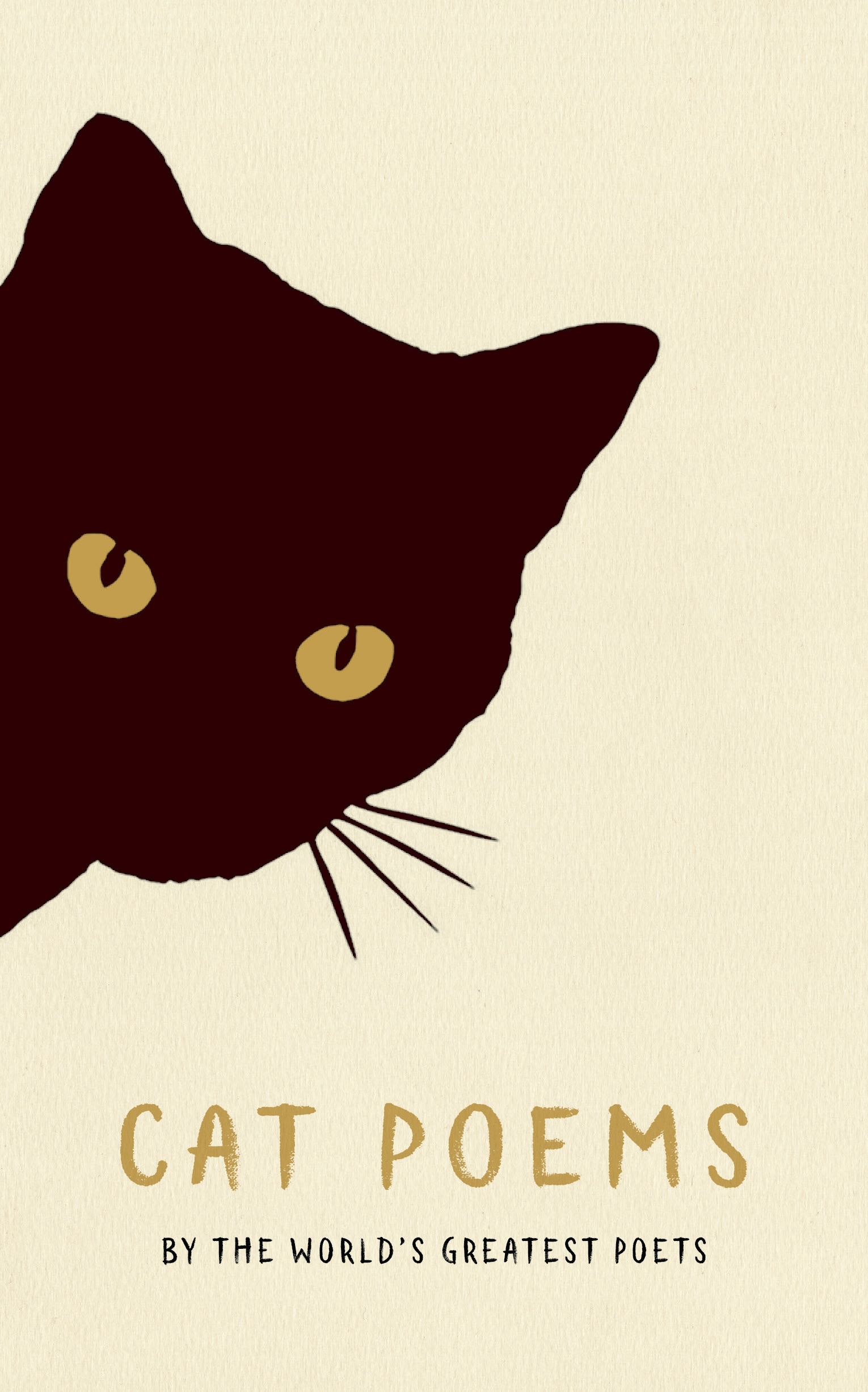 Cat Poems: By the World's Greatest Poets