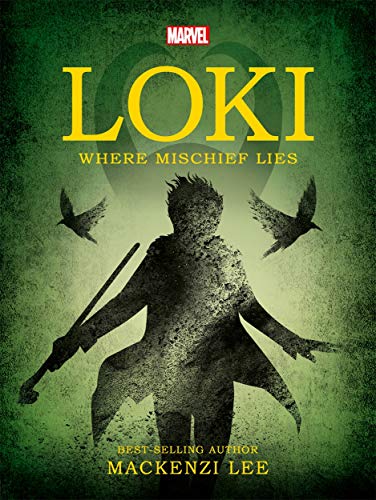 LOKI WHERE MISCHIEF LIES