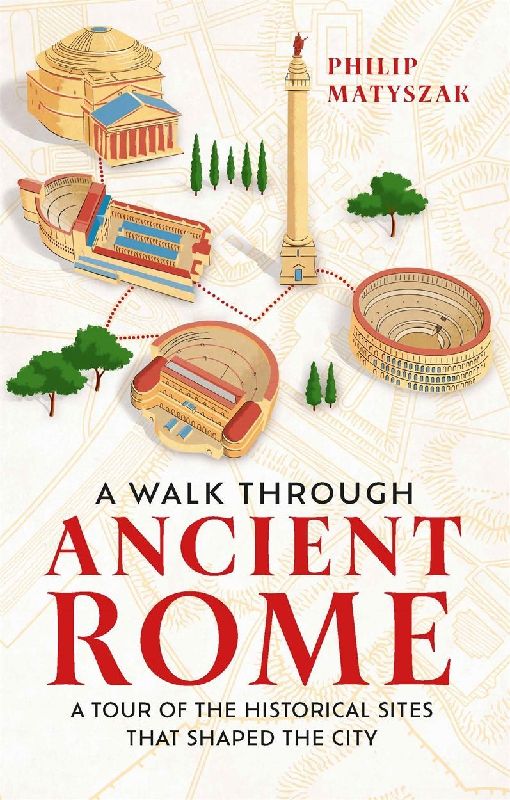 A Walk Through Ancient Rome