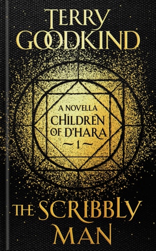 Goodkind, T: Scribbly Man: The Children of d'Hara, Episode 1 (Children of D'hara, 1, Band 1)