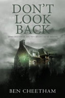 Don't Look Back: A haunting mystery perfect for the long, dark nights (Fenton House, Band 1)