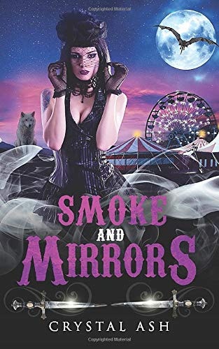 Smoke And Mirrors: A Reverse Harem Paranormal Romance (Harem of Freaks, Band 3)